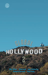 Title: Global Hollywood 2, Author: Toby Miller