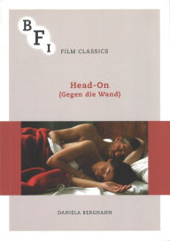 Title: Head-On (Gegen die Wand), Author: Daniela Berghahn