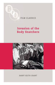 Title: Invasion of the Body Snatchers, Author: Barry Keith Grant