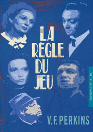 Title: La Regle du jeu, Author: V.F. Perkins