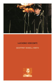 Title: Luchino Visconti, Author: Geoffrey Nowell-Smith