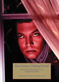 Title: The Cinema of Michael Powell: International perspectives on an English Filmmaker, Author: Ian Christie