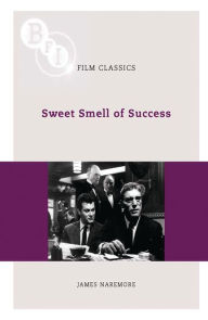 Title: Sweet Smell of Success, Author: James Naremore