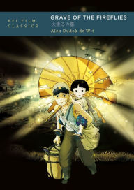 Text book free downloads Grave of the Fireflies  by Alex Dudok de Wit 9781838719241