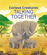 Title: Curious Creatures Talking Together, Author: Zoë Armstrong