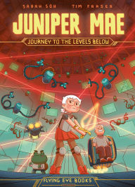 Title: Juniper Mae: Journey to the Levels Below, Author: Tim Fraser