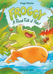 Alternative view 1 of Froggy: A Pond Full of Pals!
