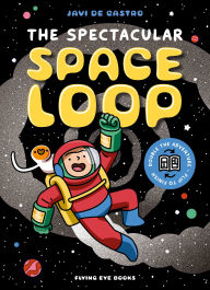 Title: The Spectacular Space Loop, Author: Javi De Castro