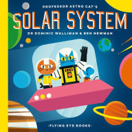 Title: Professor Astro Cat's Solar System, Author: Dominic Walliman