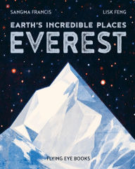 Title: Earth's Incredible Places: Everest, Author: Sangma Francis
