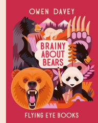 Title: Brainy About Bears, Author: Owen Davey