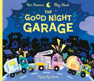 Title: The Good Night Garage (Jacket), Author: Tori Kosara