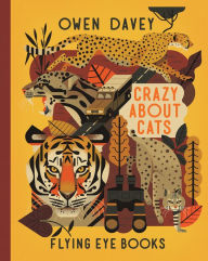 Title: Crazy About Cats, Author: Owen Davey