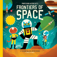 Title: Professor Astro Cat's Frontiers of Space, Author: Dominic Walliman