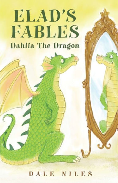 Elads Fables: Dahlia The Dragon