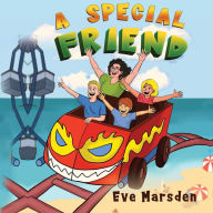Title: A Special Friend, Author: Eve Marsden