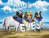 Title: Clouds in my Eyes, Author: Janice Kingsbury