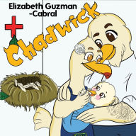 Title: Chadwick, Author: Elizabeth Guzman-Cabral