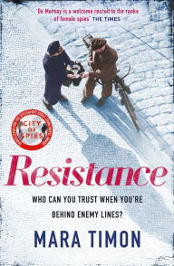 Free books on google to download Resistance: The gripping new WWII espionage thriller 9781838774677 by 