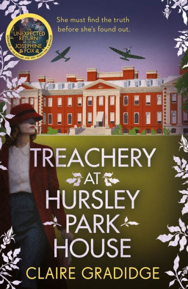 Treachery at Hursley Park House: the brand-new mystery from winner of Richard and Judy Search for a Bestseller competition