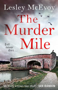 Title: The Murder Mile, Author: Lesley McEvoy