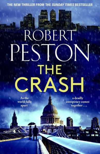 The Crash: The brand new 2023 thriller from Britain's top political journalist