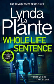 Title: Whole Life Sentence, Author: Lynda La Plante