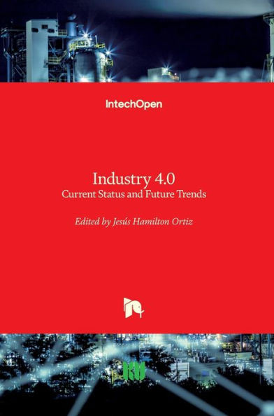 Industry 4.0: Current Status and Future Trends