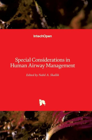Special Considerations in Human Airway Management