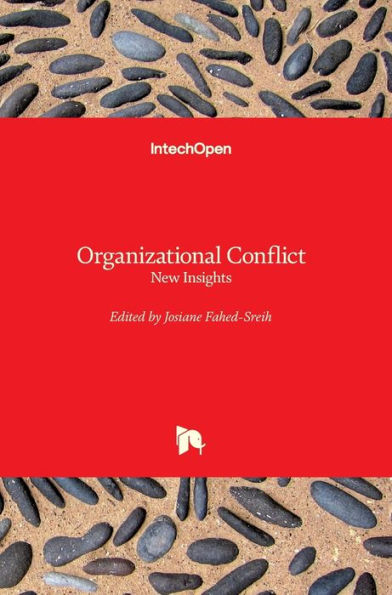 Organizational Conflict: New Insights