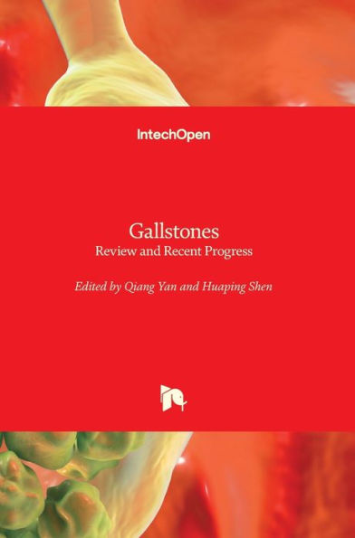 Gallstones: Review and Recent Progress