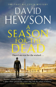 Title: A Season for the Dead, Author: David Hewson