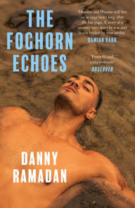 Books for download online The Foghorn Echoes 9781838854690 MOBI iBook FB2 by Danny Ramadan English version