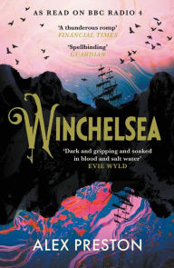 Title: Winchelsea, Author: Alex Preston