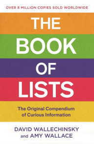 Title: The Book Of Lists: The Original Compendium of Curious Information, Author: David Wallechinsky