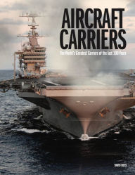 Free e book download in pdf Aircraft Carriers: The World's Greatest Carriers of the Last 100 Years FB2 RTF PDB