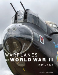 Title: Warplanes of World War II: 1939-1945, Author: Robert Jackson