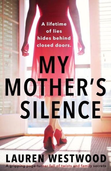My Mother's Silence: A gripping page turner full of twists and family secrets