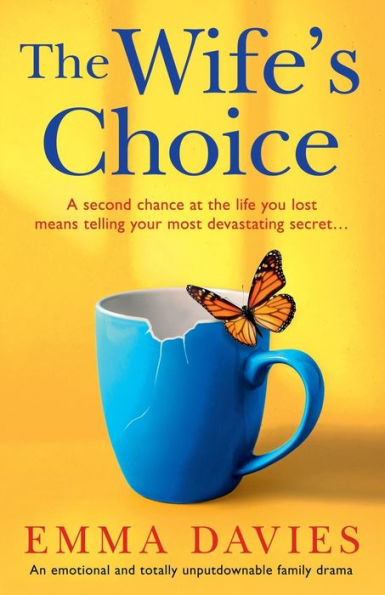 The Wife's Choice: An emotional and totally unputdownable family drama