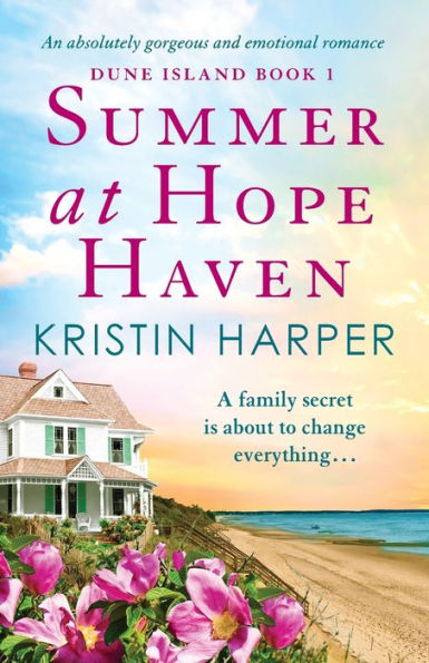 Summer at Hope Haven: An absolutely gorgeous and emotional romance