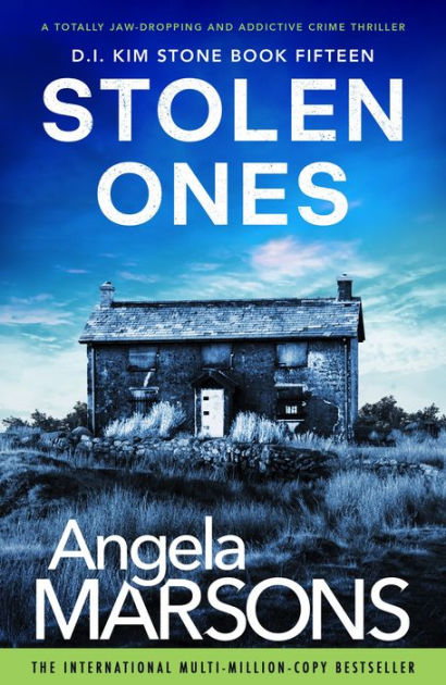 Stolen Ones: A totally jaw-dropping and addictive crime thriller by ...