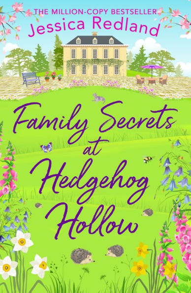 Family Secrets at Hedgehog Hollow: A heartwarming, uplifting story from Jessica Redland