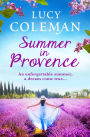 Summer in Provence: The perfect escapist feel-good romance from bestseller Lucy Coleman