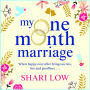 My One Month Marriage: The uplifting page-turner from Shari Low