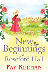 Title: New Beginnings At Roseford Hall, Author: Fay Keenan