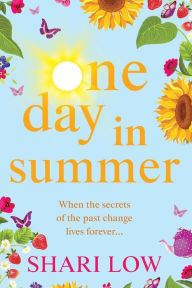 Title: One Day In Summer, Author: Shari Low