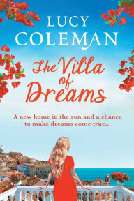 Title: The Villa Of Dreams, Author: Lucy Coleman