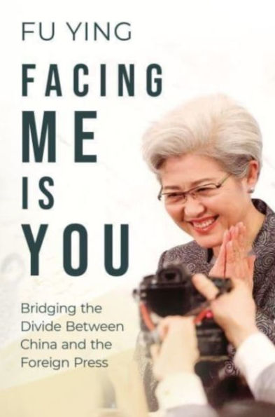 Facing Me Is You: Bridging the Divide Between China and the Foreign Press