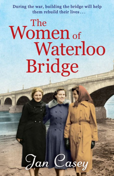 The Women of Waterloo Bridge: the heart-wrenching WW2 saga