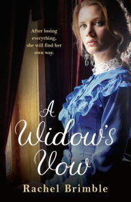 Title: A Widow's Vow: a heart-wrenching, ultimately uplifting saga, Author: Rachel Brimble